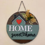 Modern Home Sweet Home 2D wall décor sign board display